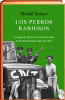 Los perros rabiosos